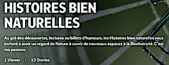 Histoires bien naturelles : c’est en ligne ici
